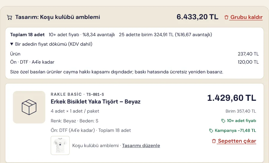 Sepette tasarım grubu: toplam 18 adet, 10+ adet fiyatı ve 25 adetteki birim fiyat, bir adedin fiyat dökümü (ürün ve ön baskı alanı), cayma hakkı notu ve beden satırı
