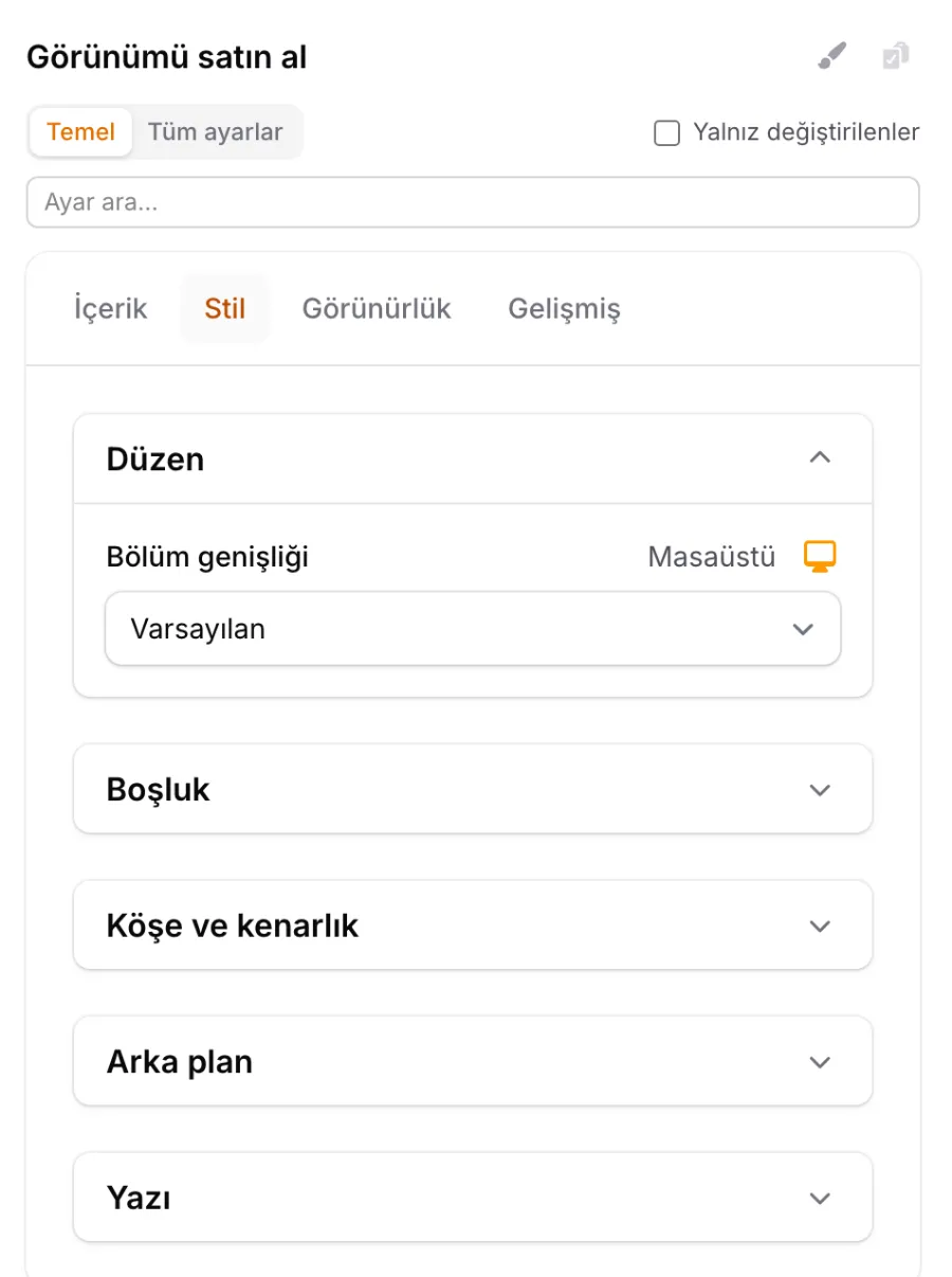 Seçili bölümün Stil sekmesi: Düzen, Boşluk, Köşe ve kenarlık, Arka plan ve Yazı grupları; "Bölüm genişliği" ayarının yanında Masaüstü işareti
