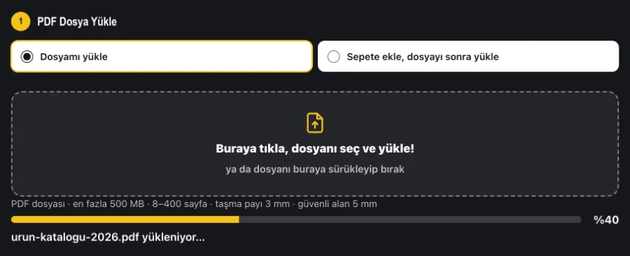 Baskı hesaplayıcıda katalog dosyası parça parça yükleniyor: en fazla 500 MB, 8–400 sayfa kuralı ve yüzde 40'ta ilerleme çubuğu