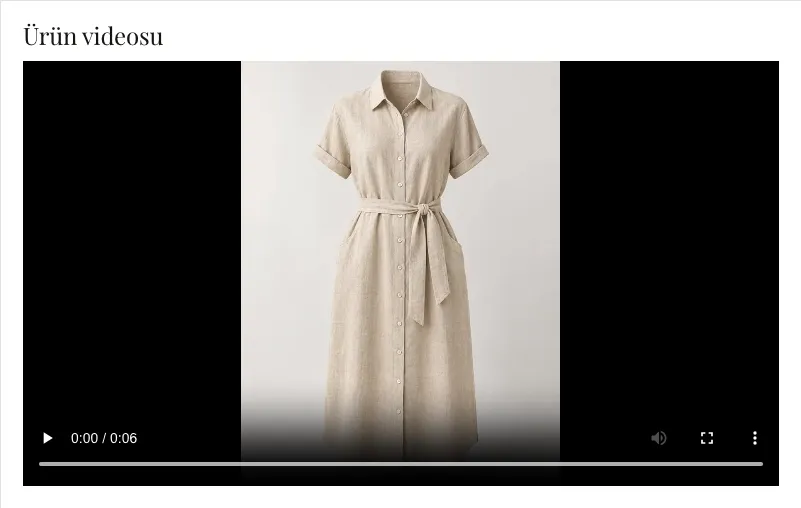 Moda demo mağazasında ürün sayfası: galerinin altında "Ürün videosu" kartı ve oynatma çubuğuyla mağazanın yüklediği video